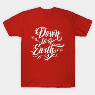 Down to Earth T-Shirt